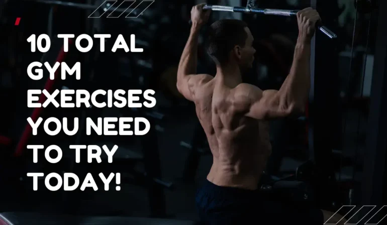 10 Total Gym Exercises You Need to Try Today!